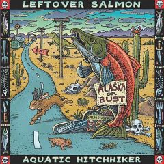Leftover Salmon – Aquatic Hitchhiker