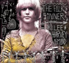 Lee Harvey Osmond - The Folk Sinner