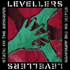 Levellers - Static On The Airwaves